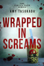 The Yakuza Path: Wrapped in Screams