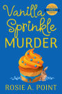 Vanilla Sprinkle Murder (A Milly Pepper Mystery)
