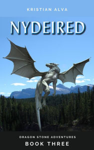 Title: Nydeired, Dragon Stone Adventures 3, Author: Kristian Alva