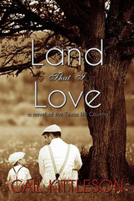 Title: Land That I Love, Author: Gail Kittleson