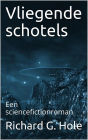 Vliegende Schotels (Sciencefiction en fantasie, #1)