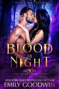 Title: Blood of Night (The Thorne Hill Series, #9), Author: Emily Goodwin