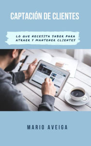 Title: Captación de clientes, Author: Mario Aveiga