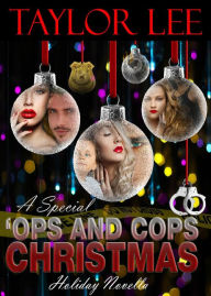 Title: A Special Ops and Cops Christmas (The All Fired Up Collection), Author: Taylor Lee