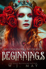 Title: Beginnings (Beginning's End Series, #1), Author: W.J. May