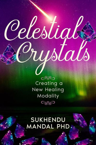 Celestial Crystals (New Healing Codes)
