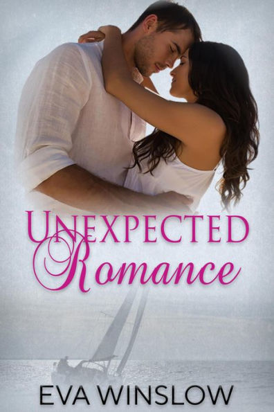 Unexpected Romance (Loved By You, #1)