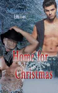 Title: Home For Christmas, Author: Adrianna Dane