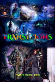 Title: Transitions, Author: EMMANUEL EKO