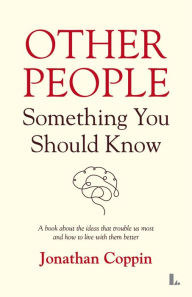 Title: Other People - Something You Should Know, Author: Jonathan Coppin