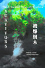 Survivors: The A-bombed Trees of Hiroshima (Japanese History, #1)