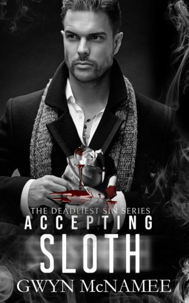 Accepting Sloth (The Deadliest Sin Series, #14)