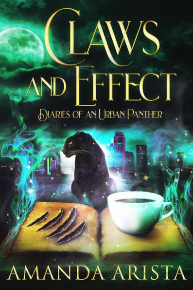 Claws and Effect (Diaries of an Urban Panther, #2)