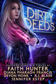 Download from google books mac os x Dirty Deeds 2 by R.J. Blain, Diana Pharaoh Francis, Faith Hunter
