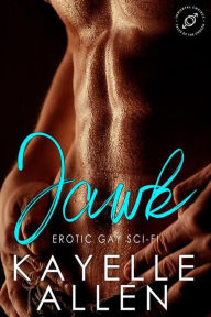 Title: Jawk (Tales of the Chosen), Author: Kayelle Allen