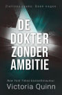 De dokter zonder ambitie (Zielloos, #9)