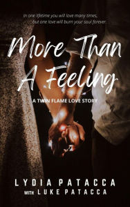 Title: More Than A Feeling, Author: Lydia Patacca