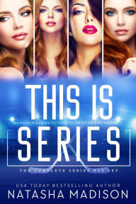 Title: This Is Series - The Complete Series, Author: Natasha Madison
