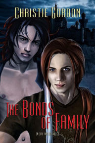 Title: The Bonds of Family (In Life and Blood, #2), Author: Christie Gordon
