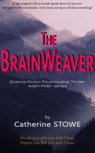 Title: The Brainweaver (Adam Filder), Author: Catherine STOWE