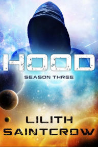Title: Hood: Season Three, Author: Lilith Saintcrow
