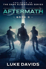 Title: Aftermath (Book 0), Author: Luke Davids