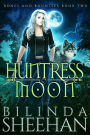 Huntress Moon (Bones and Bounties, #2)