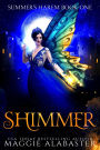 Shimmer (Summer's Harem, #1)