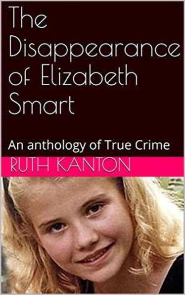 The Disappearance of Elizabeth Smart