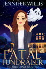 Fatal Fundraiser (Haunted Coast, #2)