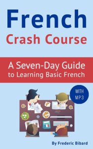 Title: French Crash Course, Author: Frederic Bibard