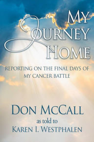 Title: My Journey Home, Author: Karen Westphalen