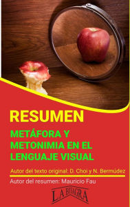 Title: Resumen de Metáfora y Metonimia en el Lenguaje Visual (RESÚMENES UNIVERSITARIOS), Author: MAURICIO ENRIQUE FAU