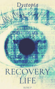 Title: Recovery Life, Author: Rose Pierson