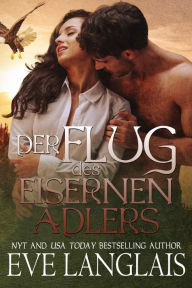Title: Der Flug des Eisernen Adlers (Kodiak Point, #8), Author: Eve Langlais