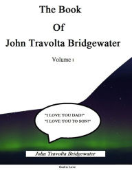 Title: The Book of John Travolta Bridgewater (Volume 1, #200), Author: John Travolta Bridgewater