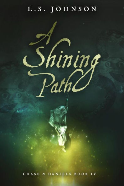 A Shining Path (Chase & Daniels, #4)