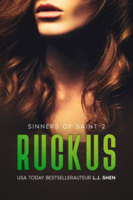 Title: Ruckus (Sinners of Saint, #2), Author: L.J. Shen