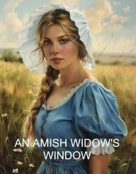 Title: An Amish Widow's Window, Author: Amanda Roxley