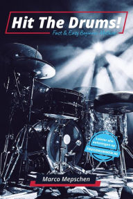 Title: Hit The Drums!, Author: Marco Mepschen