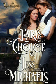Title: Earl's Choice (Regency Royals, #2), Author: Jess Michaels