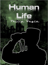 Title: Human Life (Human Rights, #2), Author: Philip Hoyle