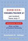 Serbisch: Vokabeltrainer A1 zum Buch 