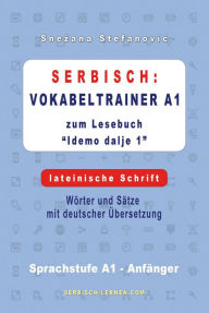 Title: Serbisch: Vokabeltrainer A1 zum Buch 