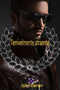 Title: Terrivelmente atraente, Author: John Danen