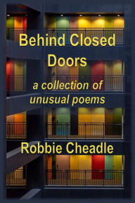 Title: Behind Closed Doors, Author: Robbie Cheadle