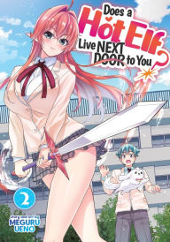 Title: Does a Hot Elf Live Next Door to You? Vol. 2, Author: Meguru Ueno