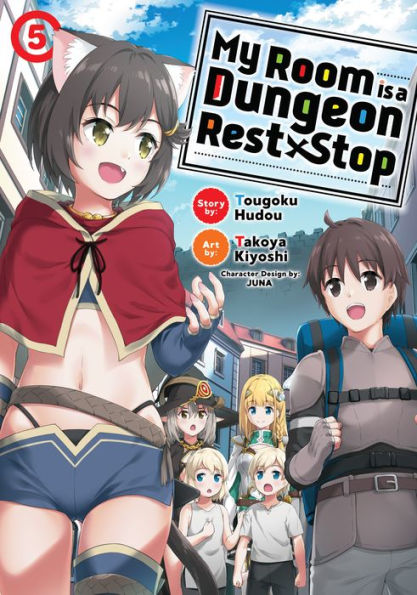 My Room is a Dungeon Rest Stop (Manga) Vol. 5