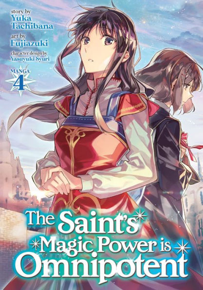 The Saint's Magic Power Is Omnipotent Manga Vol. 4