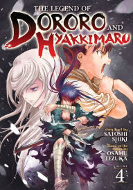 Title: The Legend of Dororo and Hyakkimaru Vol. 4, Author: Osamu Tezuka